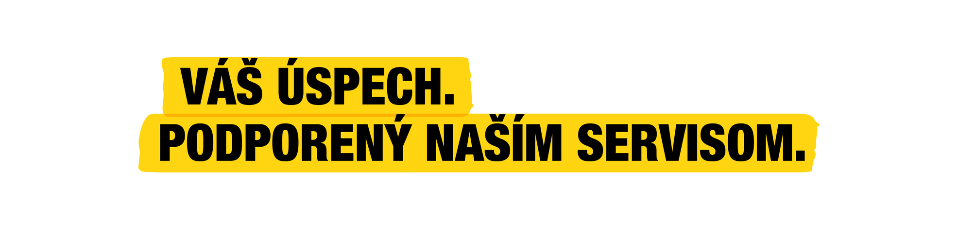 Váš úspech. Podporovaný našimi službami.